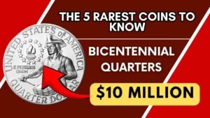 $10 Million Bicentennial Quarters: The 5 Rarest Coins to Know